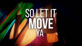 Refuzion  Move Ya Official Lyric Video [upl. by Trahern981]