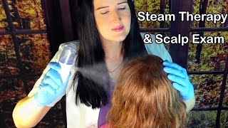 ASMR Scalp Check amp Steam Treatment Whispered [upl. by Ellinger344]