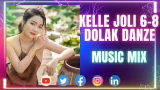 Kelle Joli 68 Dolak DanZe Remix [upl. by Teage696]