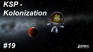 KSP Kolonization Episode 19  Aufträge überdenken [upl. by Ahselrak]