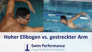 Kraul Gestreckter Armzug vs hoher Ellenbogen beim Kraulschwimmen  Was ist besser [upl. by Jariv80]