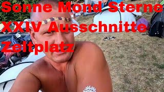 Sonne Mond und Sterne Festival 2022 XXIV Ausschnitte vom Zeltplatz😀⚠ [upl. by Decamp]