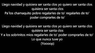 Ñejo Ft Arcangel  Yo quiero ser Santa Claus CON LETRA Y DESCARGA [upl. by Ahsiliw]