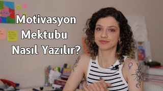 Motivasyon Mektubu Nasıl Yazılır  Master Eğitim ve İş Başvuruları [upl. by Rogers]