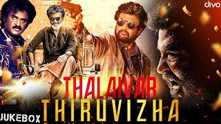 Thalaivar Thiruvizha  Super Star RajiniKanth Song Compilation  Thalaivar70 [upl. by Sirehc]