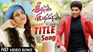 Srirastu Subhamastu Full Video Song  quotSrirastu Subhamastuquot  Allu Sirish Lavanya Tripathi [upl. by Romano]