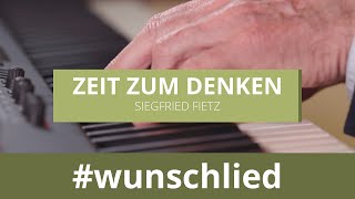 Siegfried Fietz singt Zeit zum Denken wunschlied [upl. by Alorac]