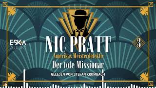 Nic Pratt 03 – Der tote Missionar Komplettes Hörbuch [upl. by Aehsa]