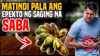 ITO PALA ANG MATINDING EPEKTO NG SAGING NA SABA KAPAG KINAIN NG HILAW [upl. by Laurent765]