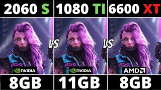 RTX 2060 SUPER VS GTX 1080 TI VS RX 6600 XT  GAMING TEST IN 2022 [upl. by Orgalim729]