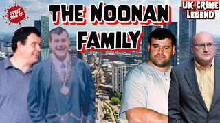 The Noonan Family  The Story Of The Notorious Brothers Who Ran Manchesters Criminal Underworld [upl. by Naaman68]