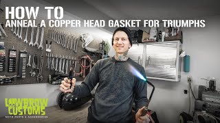 How to Anneal a Copper Head Gasket for Triumph Motorcycles [upl. by Dewitt]