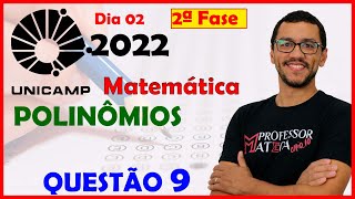 UNICAMP 2022  Segunda Fase  Questão 9  Função Polinomial [upl. by Sion390]