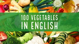 100 Vegetable Names for Kids  Vegetable video for Preschool and Kindergarten [upl. by Danyelle]