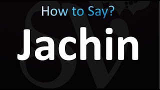 How to Pronounce Jachin correctly [upl. by Sadoff]