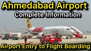 Ahmedabad Terminal 1 Airport Entry Gate to Flight Boarding Complete Information [upl. by Nats]