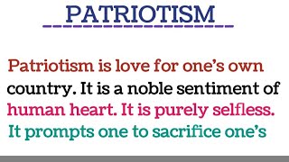 Essay on Patriotism in English Paragraph on Patriotism English Patriotism essay in English [upl. by Anneh]