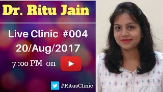 DrRitus Live Clinic 004  Free Homeopathy Treatment in Hindi [upl. by Ohploda880]