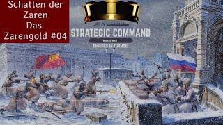 Strategic Command WW1 Das Zarengold Schatten der Zaren Deutsch Lets Play Experte 04 [upl. by Fulcher368]