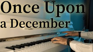 Anastasia  Once Upon a December Piano Cover [upl. by Philan340]