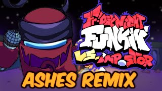 ASHES REMIX  Vs Impostor FNF [upl. by Aldos]