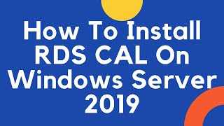 How To Install and Setup RDS CAL Licence On a Windows Server [upl. by Vivien566]