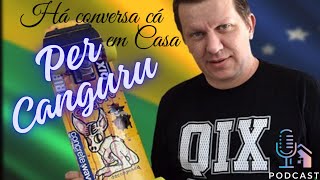 PER CANGURU  Há conversa Cá Em Casa 2 [upl. by Nowd]