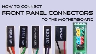 How to connect Front Panel Connectors to the Motherboard [upl. by Wait]