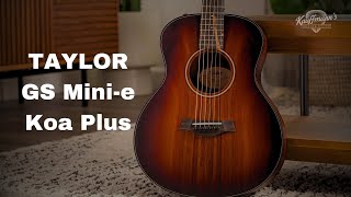 Taylor GS Minie Koa Plus [upl. by Suelo]