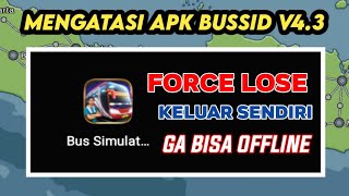 MENGATASI MOD APK BUSSID V43 MENTAL DAN GA BISA OFFLINE [upl. by Nataline]