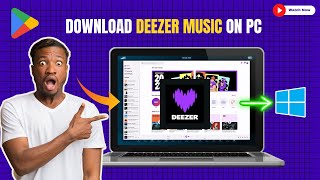 How to Download amp Install Deezer Music App on PC Windows 111087 100 Working Method [upl. by Dyna119]