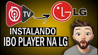 ✔ Instalando e configurando o aplicativo IBO PLAYER na TV LG [upl. by Malinda915]