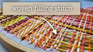 Woven Filling Stitch  Embroidery Fill Stitch  wildboho [upl. by Eatnuahs]