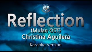 Christina AguileraReflection Mulan OST Karaoke Version [upl. by Essam259]