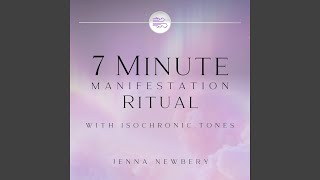 7 Minute Manifestation Ritual [upl. by Nerua152]