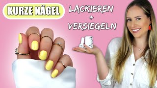 Kurze Nägel mit UVLack LACKIEREN und VERSIEGELN  Nails »Lalalunia« [upl. by Henghold]