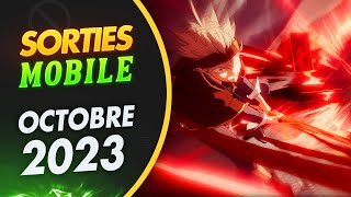 Prochaines sorties JEUX MOBILE à ne pas MANQUER 📆 Octobre 2023 [upl. by Aisercal]