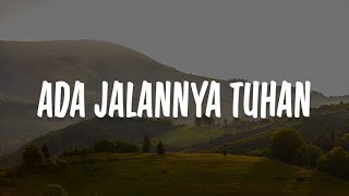 Grezia Epiphania  Ada Jalannya Tuhan Lirik Lagu Rohani [upl. by Atteram]