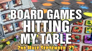 Board Games Hitting My Table  2nd Half September 2023 [upl. by Eiduam143]