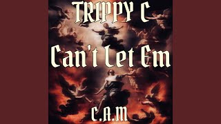 Cant Let Em feat CAM [upl. by Howlan]