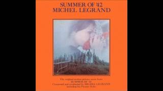 Michel Legrand  Theme from quotSummer of 42quot [upl. by Arabel386]