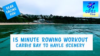 Indoor Rowing Machine Workout Scenery Carbis Bay to Hayle Cornwall [upl. by Akenn450]