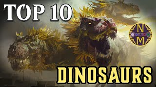 MTG Top 10 Dinosaurs  Magic the Gathering  Episode 633 [upl. by Nevil44]