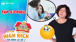 Gia đình là số 1 sitcom  tập 53 full Đức Hạnh cưng chiều Hoàng Anh quá lố khiến bà Bé Năm phát bực [upl. by Heyman]