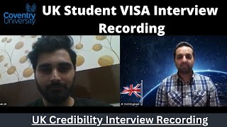 UK Student Visa Interview Recording 2023  UK Credibility Interview  UK CAS Interview  Study in UK [upl. by Yrrep]