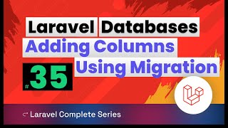 Laravel 10 Tutorial 35  Add a new column to existing table in a migration [upl. by Nilknarf]