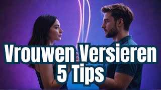 5 Versiertips Voor Vrouwen Versieren [upl. by Roe]