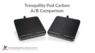 Synergistic Research Tranquility Pod Carbon AB Comparison [upl. by Leonid]