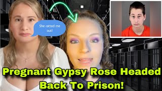 Gypsy Rose Violates Her Parole amp Will Be Headed Back To Prison Major Update [upl. by Ellmyer]