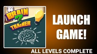 Brain Trainer game 1 to 100 Levels complete video [upl. by Ihcehcu56]